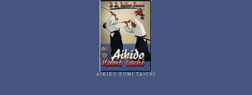 AIKIDO KUMI TAICHI