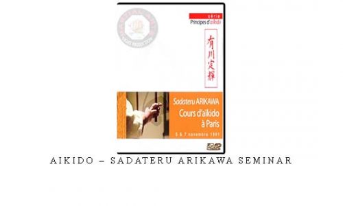 AIKIDO – SADATERU ARIKAWA SEMINAR | Digital Download