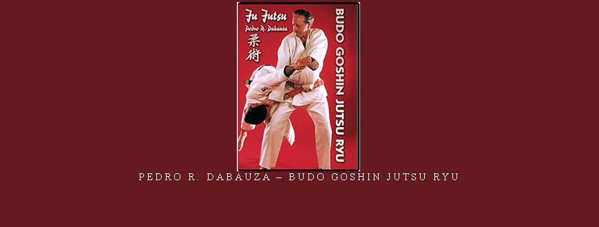 PEDRO R. DABAUZA – BUDO GOSHIN JUTSU RYU