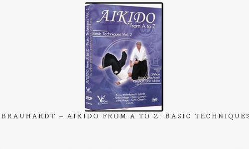 REINER BRAUHARDT – AIKIDO FROM A TO Z: BASIC TECHNIQUES VOL.02 | Digital Download