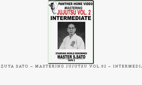 SHIZUYA SATO – MASTERING JUJUTSU VOL.02 – INTERMEDIATE | Digital Download