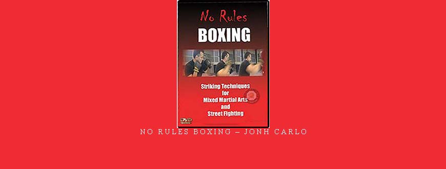 NO RULES BOXING – JONH CARLO