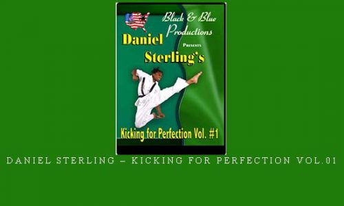 DANIEL STERLING – KICKING FOR PERFECTION VOL.01 | Weight 0.300g