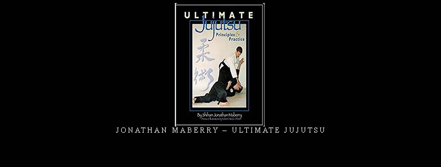 JONATHAN MABERRY – ULTIMATE JUJUTSU