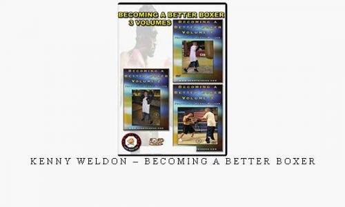 KENNY WELDON – BECOMING A BETTER BOXER | Digital Download