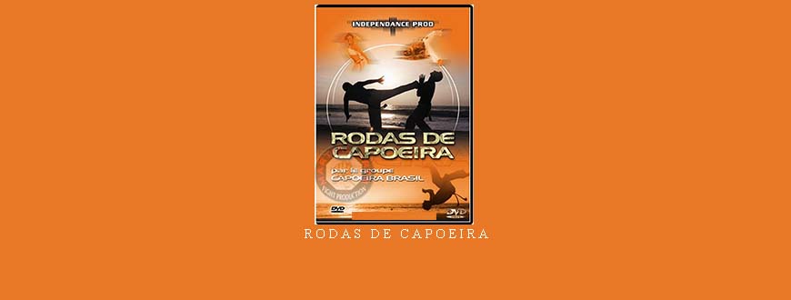 RODAS DE CAPOEIRA