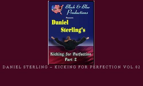 DANIEL STERLING – KICKING FOR PERFECTION VOL.02 | Weight 0.300g