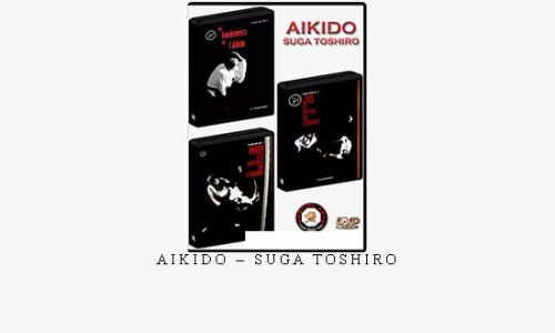 AIKIDO – SUGA TOSHIRO | Digital Download