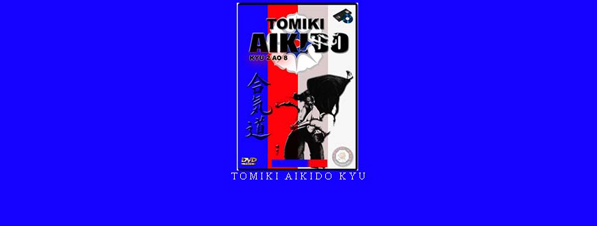 TOMIKI AIKIDO KYU