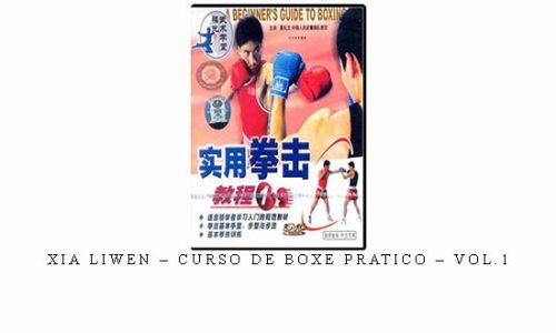 XIA LIWEN – CURSO DE BOXE PRATICO – VOL.1 | Digital Download