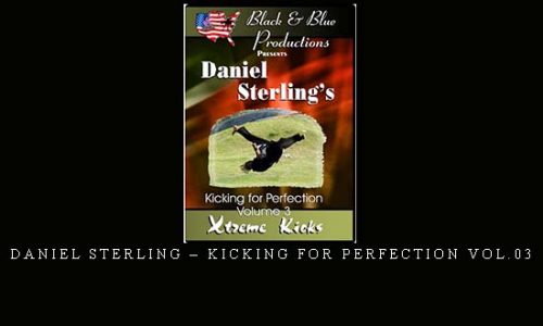 DANIEL STERLING – KICKING FOR PERFECTION VOL.03 | Weight 0.300g