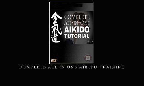 COMPLETE ALL IN ONE AIKIDO TRAINING | Digital Download