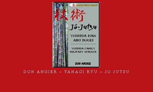 DON ANGIER – YANAGI RYU – JO JUTSU | Weight 0.300g