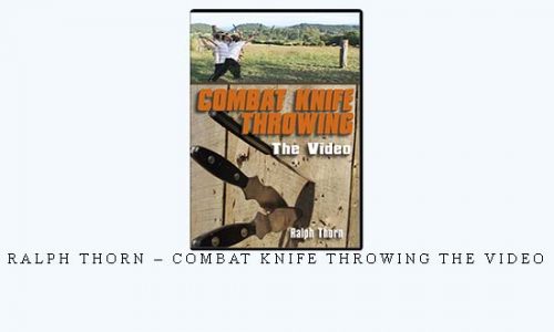 RALPH THORN – COMBAT KNIFE THROWING THE VIDEO | Weight 0.300g