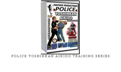 POLICE YOSHINKAN AIKIDO TRAINING SERIES | Digital Download