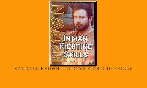 RANDALL BROWN – INDIAN FIGHTING SKILLS | Weight 0.150g