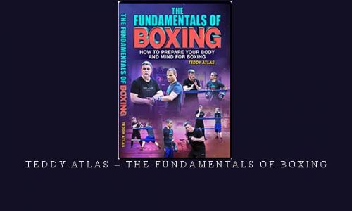 TEDDY ATLAS – THE FUNDAMENTALS OF BOXING | Digital Download