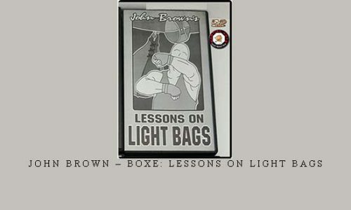 JOHN BROWN – BOXE: LESSONS ON LIGHT BAGS | Digital Download