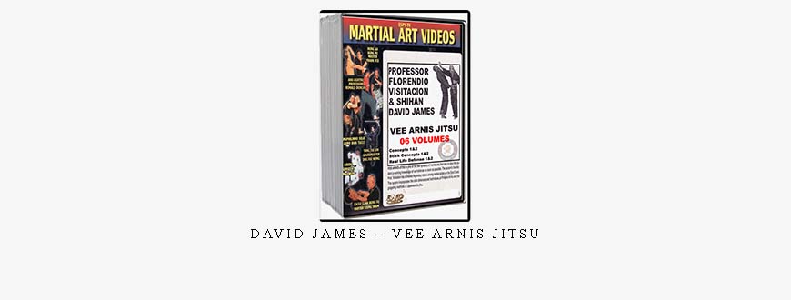 DAVID JAMES – VEE ARNIS JITSU