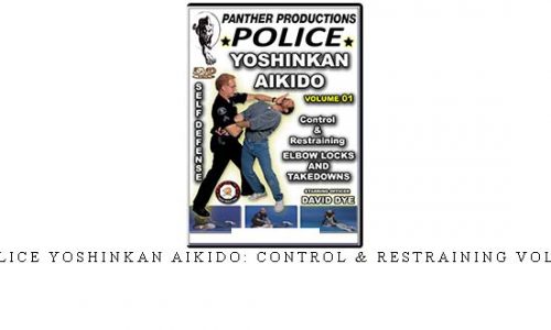 POLICE YOSHINKAN AIKIDO: CONTROL & RESTRAINING VOL.01 | Digital Download