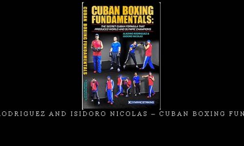 ALADINHO RODRIGUEZ AND ISIDORO NICOLAS – CUBAN BOXING FUNDAMENTALS | Digital Download