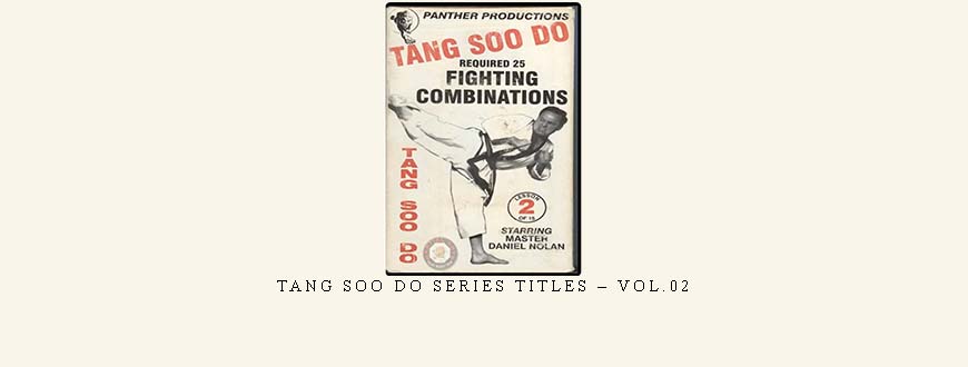 TANG SOO DO SERIES TITLES – VOL.02