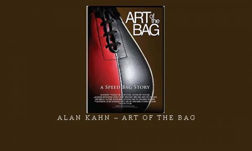 ALAN KAHN – ART OF THE BAG | Digital Download