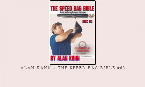 ALAN KAHN – THE SPEED BAG BIBLE #03 | Digital Download