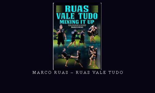 MARCO RUAS – RUAS VALE TUDO | Digital Download