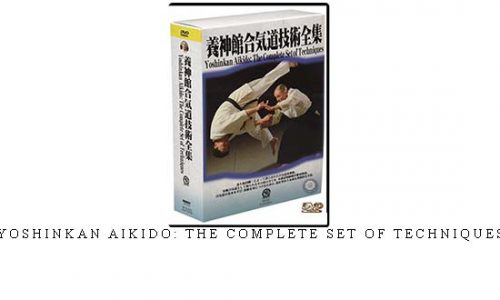 YOSHINKAN AIKIDO: THE COMPLETE SET OF TECHNIQUES | Digital Download