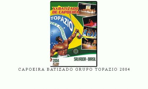 CAPOEIRA BATIZADO GRUPO TOPAZIO 2004 | Digital Download