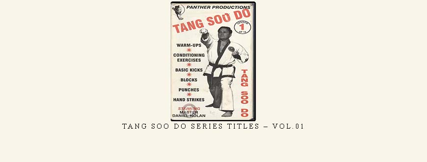 TANG SOO DO SERIES TITLES – VOL.01