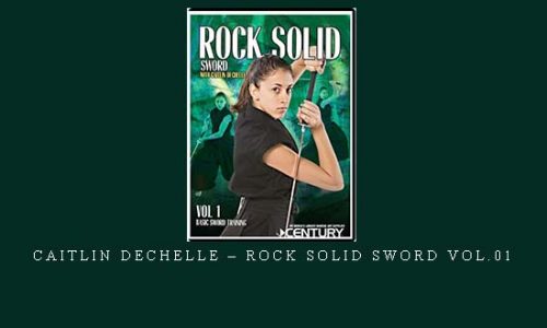 CAITLIN DECHELLE – ROCK SOLID SWORD VOL.01 | Weight 0.300g