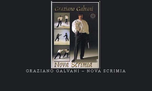 GRAZIANO GALVANI – NOVA SCRIMIA |