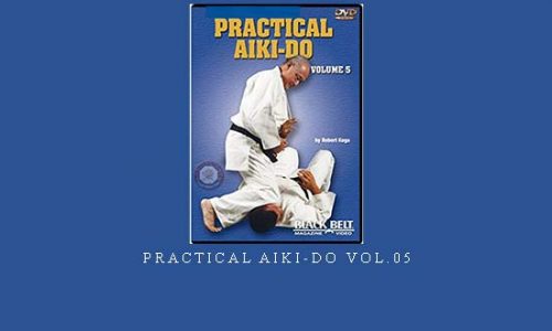 PRACTICAL AIKI-DO VOL.05 | Digital Download