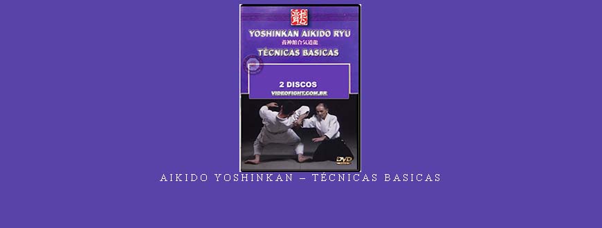 AIKIDO YOSHINKAN – TÉCNICAS BASICAS