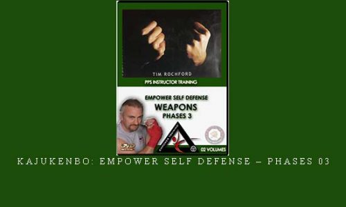 KAJUKENBO: EMPOWER SELF DEFENSE – PHASES 03 | Digital Download