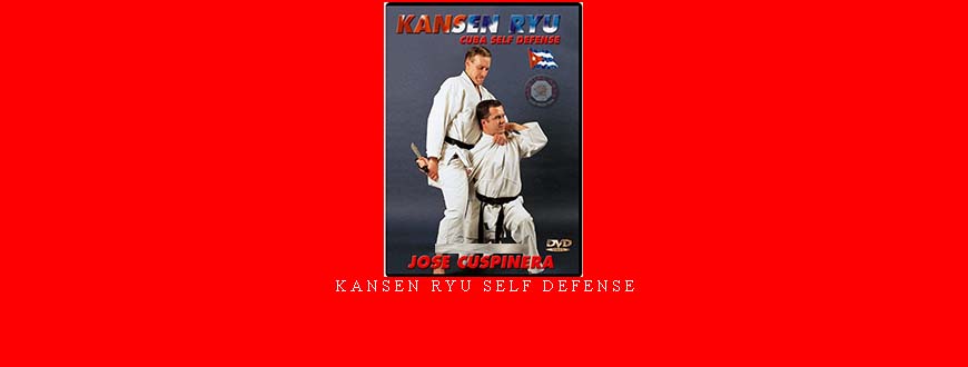 KANSEN RYU SELF DEFENSE