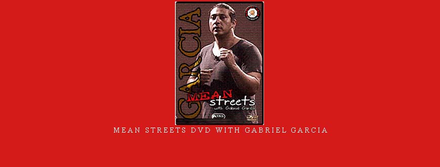 MEAN STREETS DVD WITH GABRIEL GARCIA