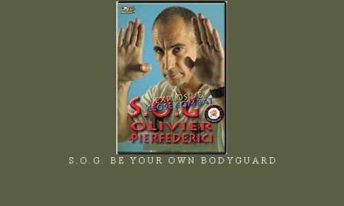 S.O.G. BE YOUR OWN BODYGUARD | Digital Download