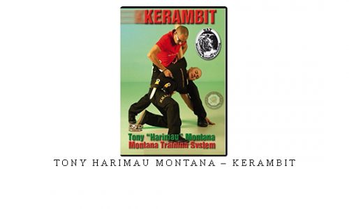 TONY HARIMAU MONTANA – KERAMBIT | Digital Download