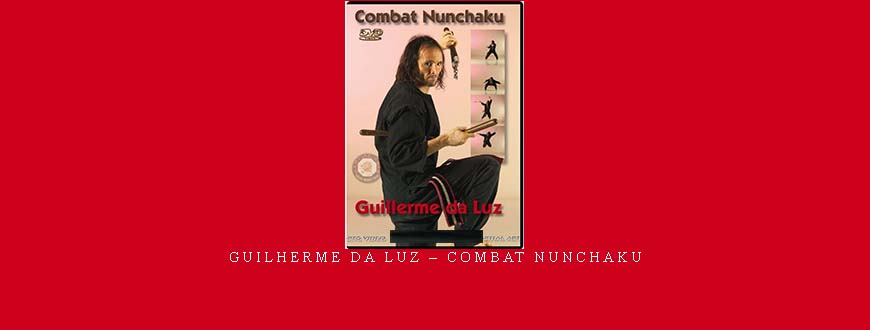 GUILHERME DA LUZ – COMBAT NUNCHAKU