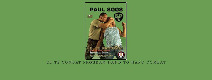 ELITE COMBAT PROGRAM HAND TO HAND COMBAT