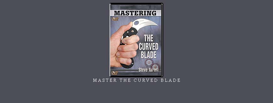 MASTER THE CURVED BLADE