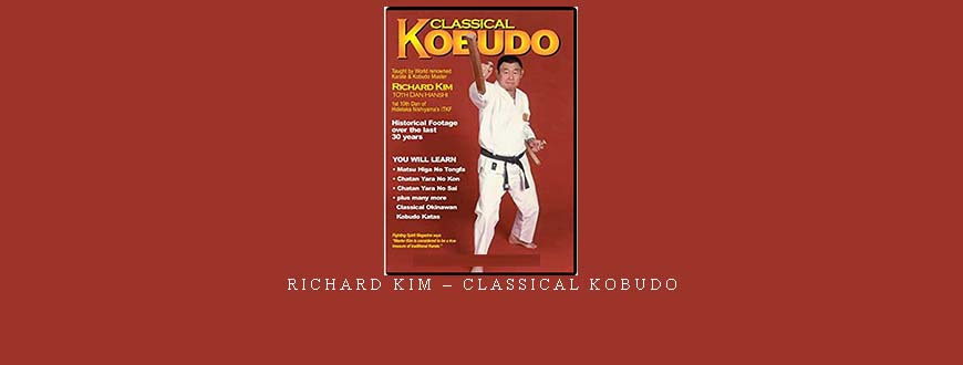 RICHARD KIM – CLASSICAL KOBUDO