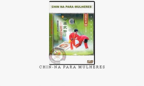 CHIN-NA PARA MULHERES | Digital Download