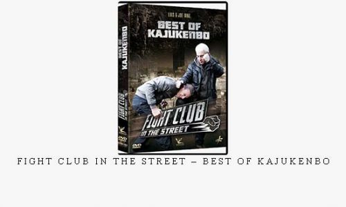 FIGHT CLUB IN THE STREET – BEST OF KAJUKENBO | Digital Download