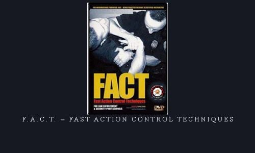 F.A.C.T. – FAST ACTION CONTROL TECHNIQUES | Digital Download