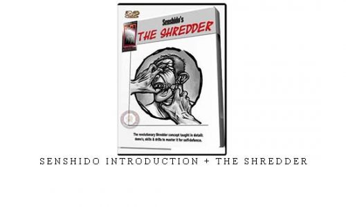 SENSHIDO INTRODUCTION + THE SHREDDER | Digital Download