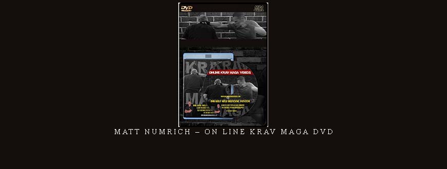 MATT NUMRICH – ON LINE KRAV MAGA DVD